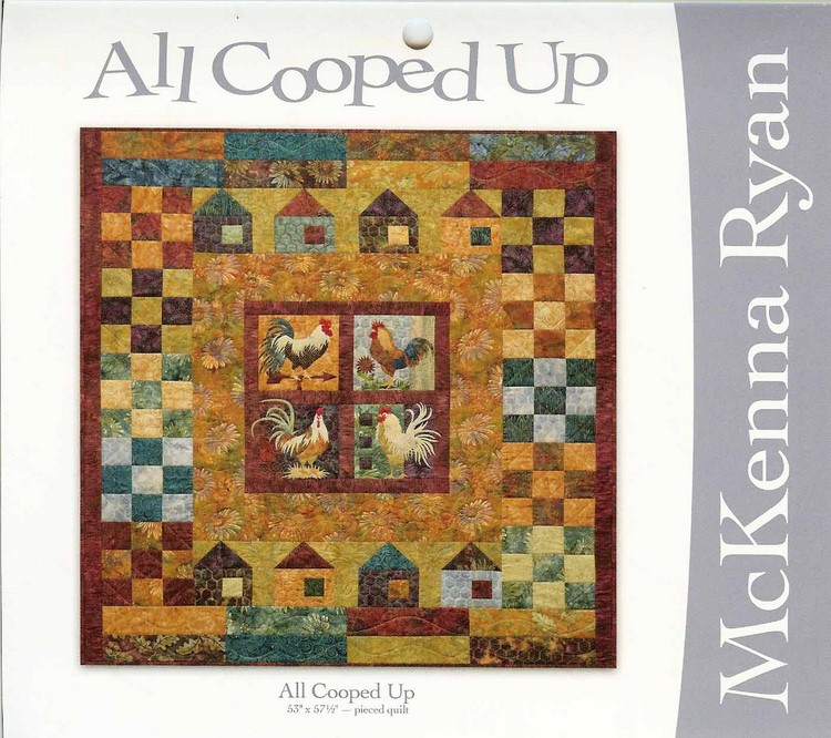 MCKENNA RYAN ALL COOPED UP APPLIQUE QUILT PATTERN 10 EBay